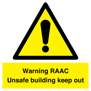 Warning RAAC Unsafe building keep out